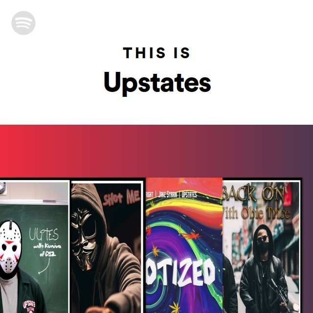 This Is Upstates - playlist by Spotify | Spotify