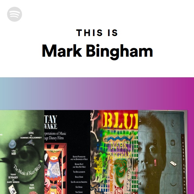 This Is Mark Bingham - Playlist By Spotify | Spotify