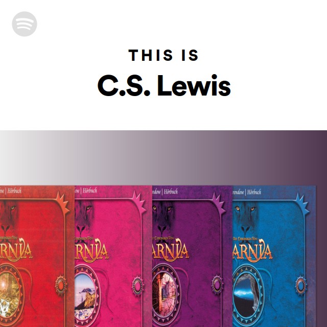 This Is C.S. Lewis - playlist by Spotify | Spotify