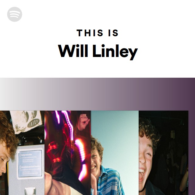 This Is Will Linley - playlist by Spotify | Spotify