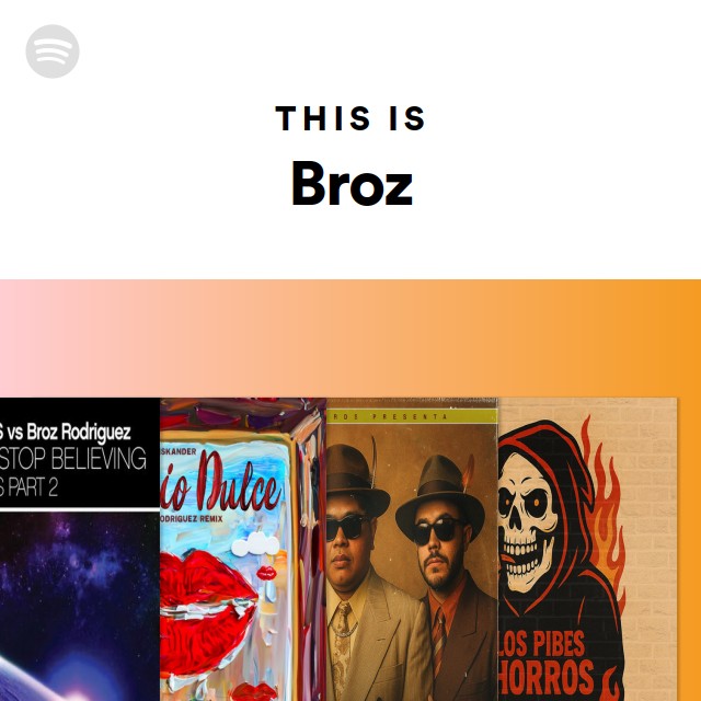 This Is Broz Rodriguez - playlist by Spotify | Spotify