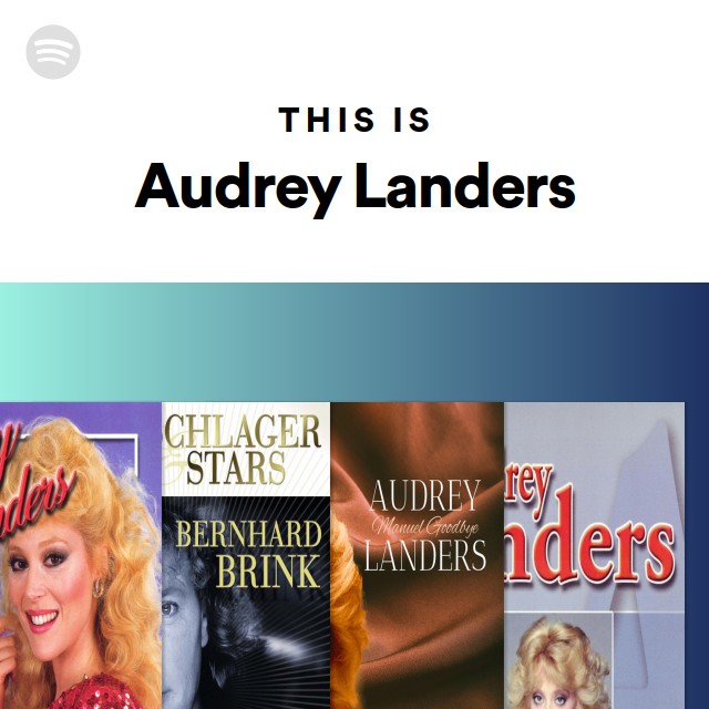 This Is Audrey Landers - playlist by Spotify | Spotify