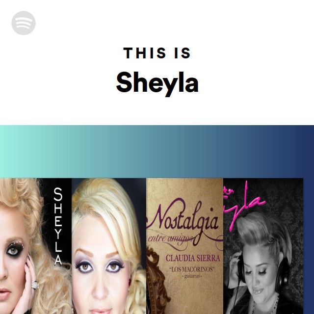 Sheyla | Spotify