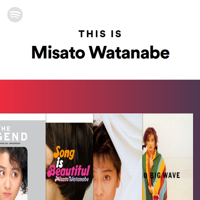 Misato Watanabe | Spotify