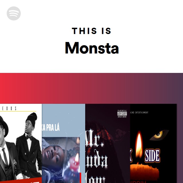 This Is Monsta - playlist by Spotify | Spotify