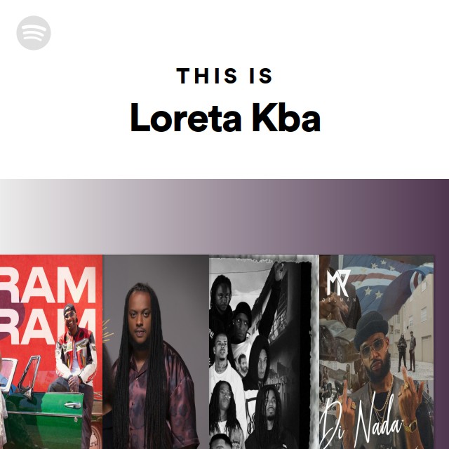 This Is Loreta Kba - playlist by Spotify | Spotify