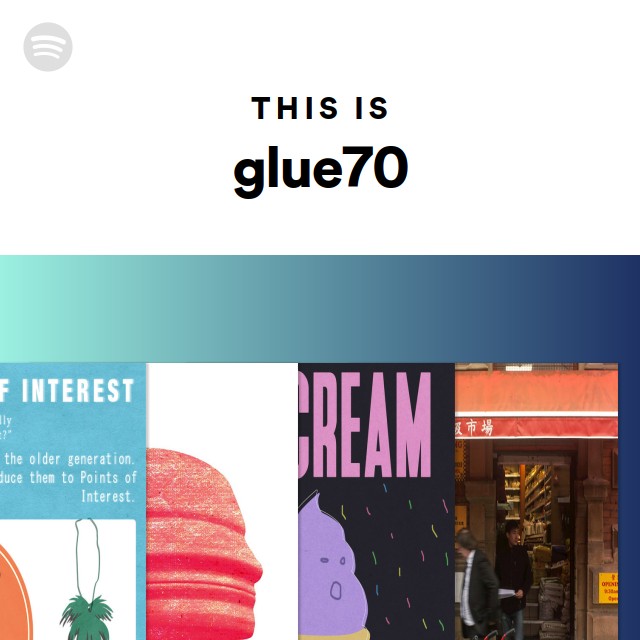 glue70 Spotify