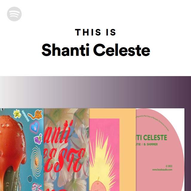 Shanti Celeste | Spotify