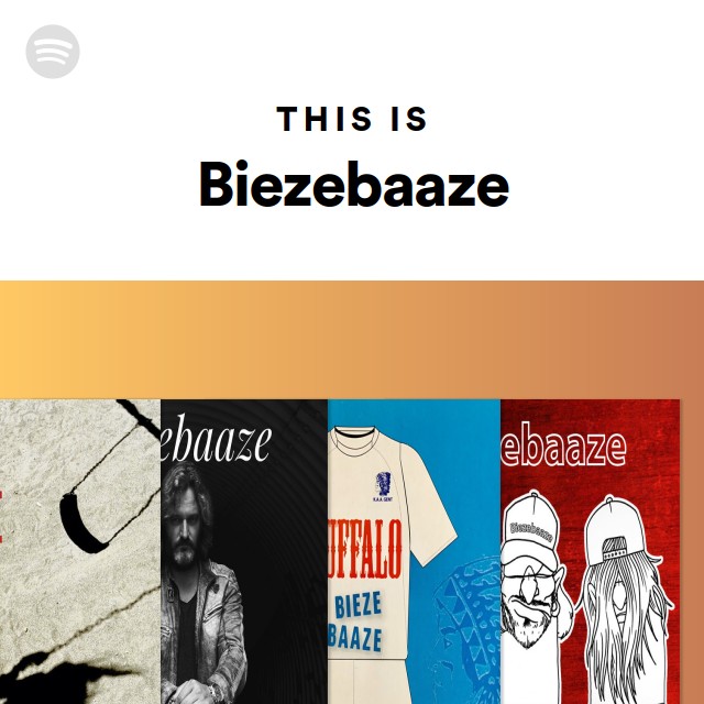 This Is Biezebaaze - Playlist By Spotify | Spotify