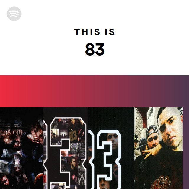 This Is 83 - playlist by Spotify | Spotify