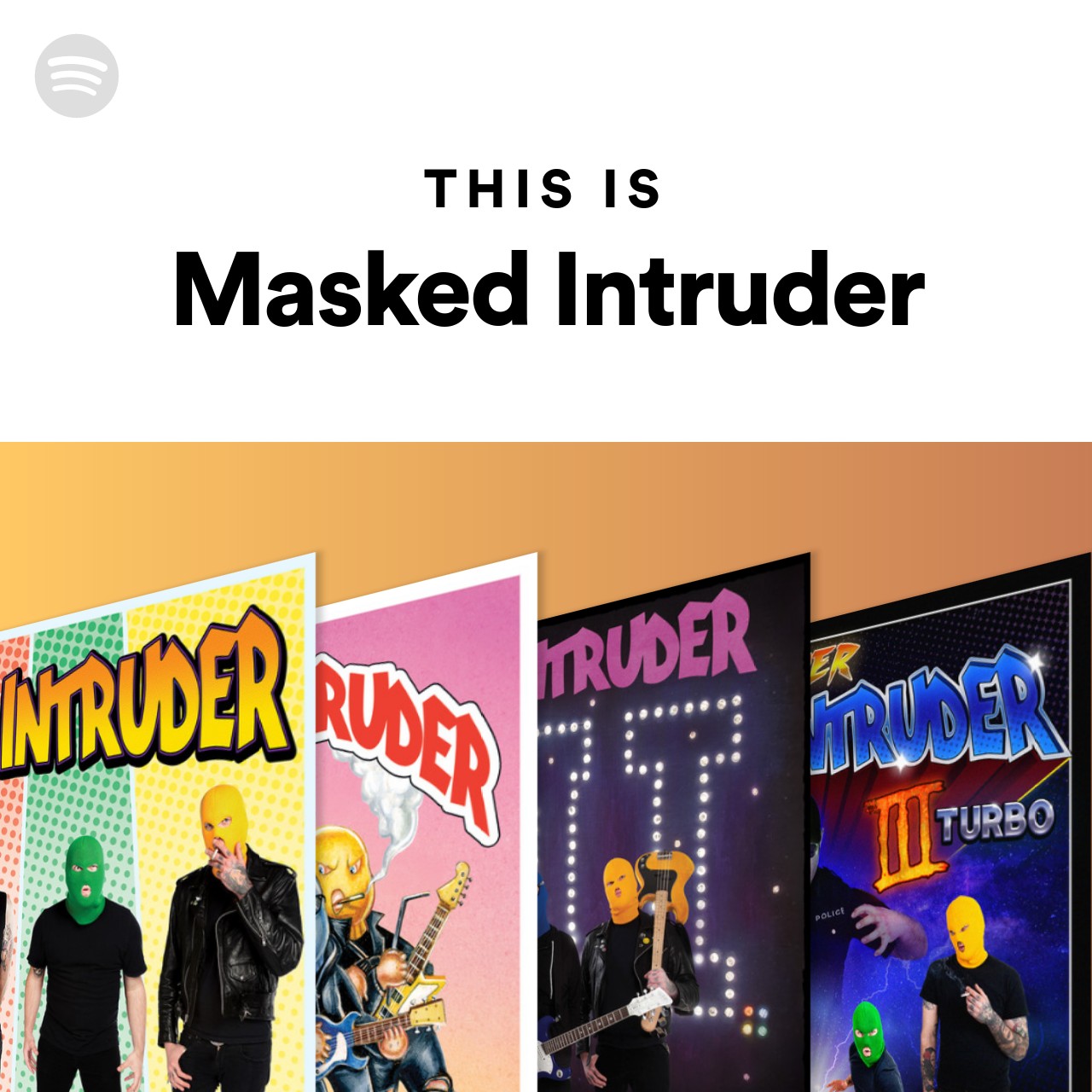 This Is Masked Intruder