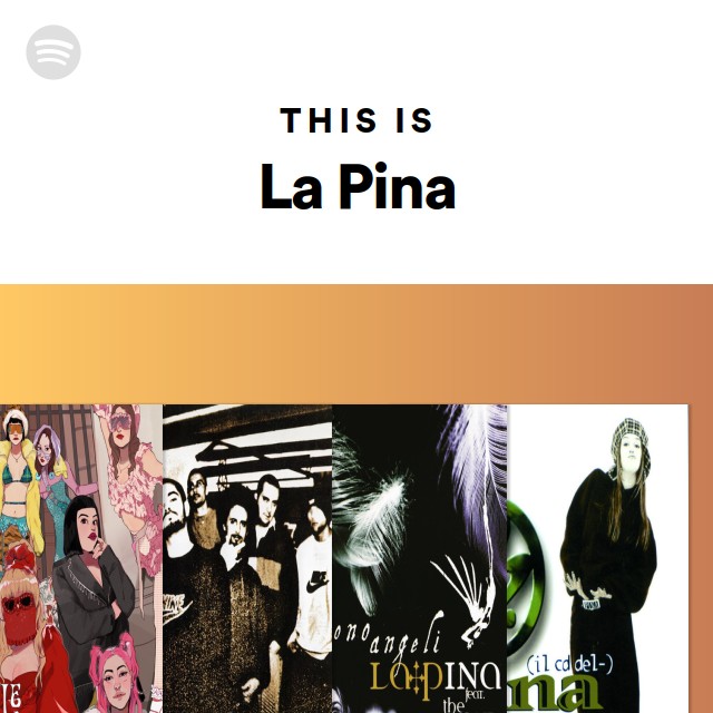 This Is La Pina | Spotify Playlist