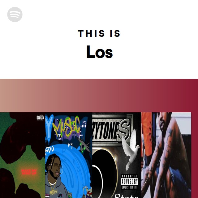 This Is Los - Playlist By Spotify | Spotify