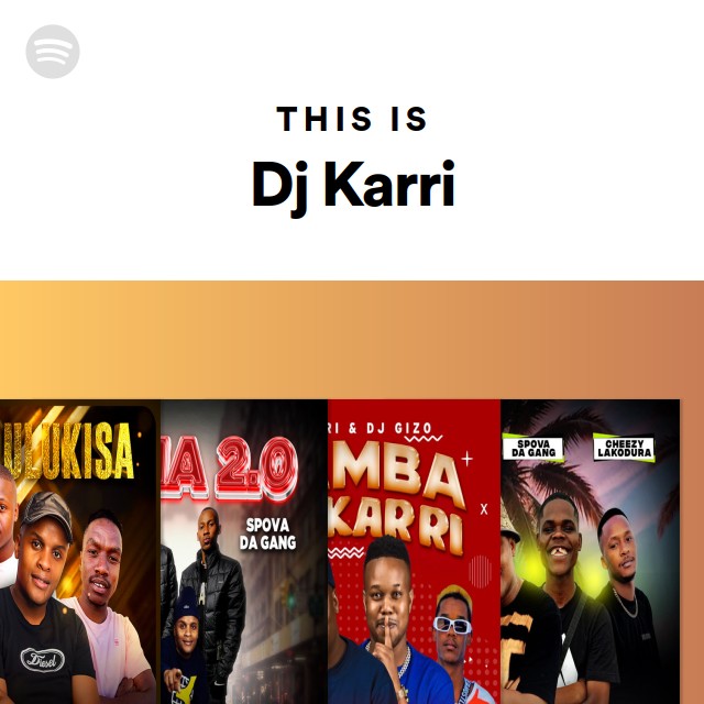 This Is Dj Karri - playlist by Spotify | Spotify