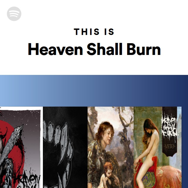 Heaven Shall Burn: álbuns, músicas, playlists