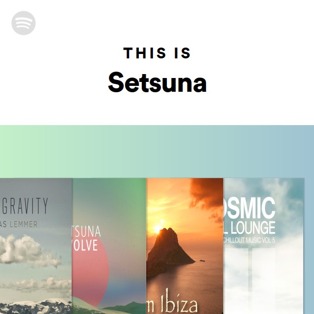 This Is Setsuna - playlist by Spotify | Spotify