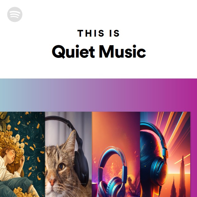 This Is Quiet Music Playlist By Spotify Spotify