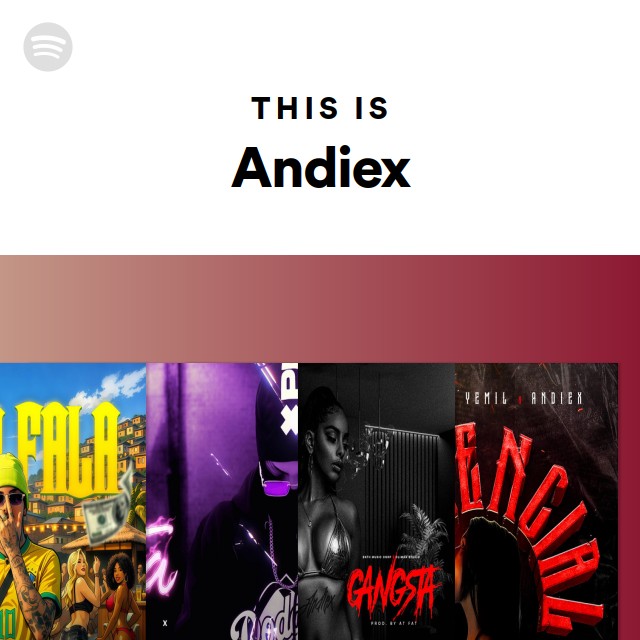 This Is Andiex - playlist by Spotify Spotify