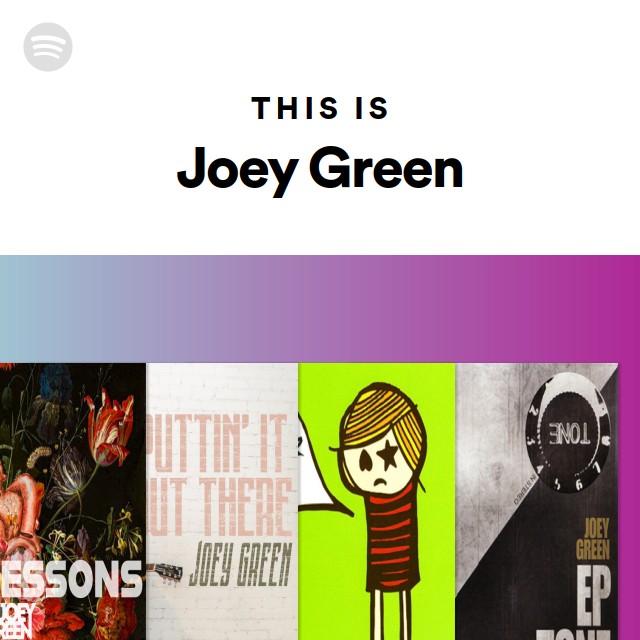 This Is Joey Green - Playlist By Spotify | Spotify