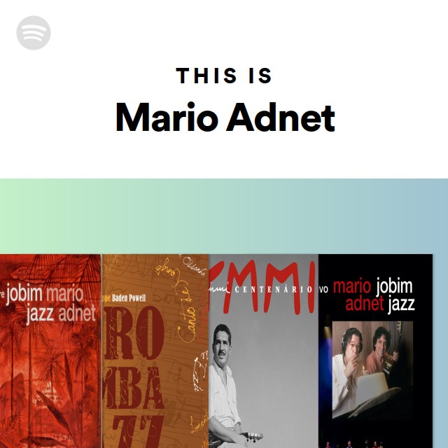 Mario Adnet | Spotify