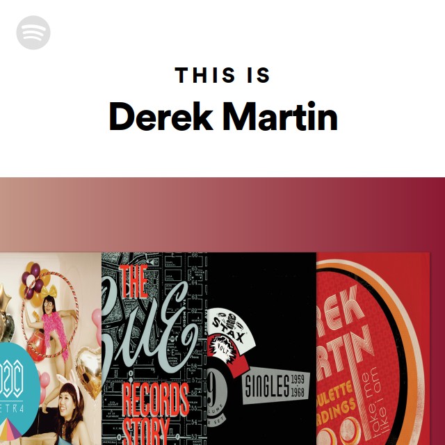 Derek Martin | Spotify