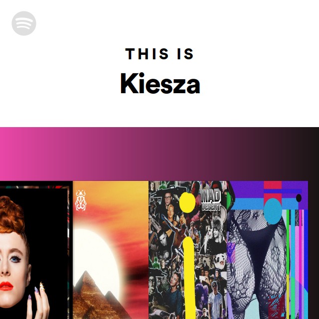 This Is Kiesza - playlist by Spotify | Spotify