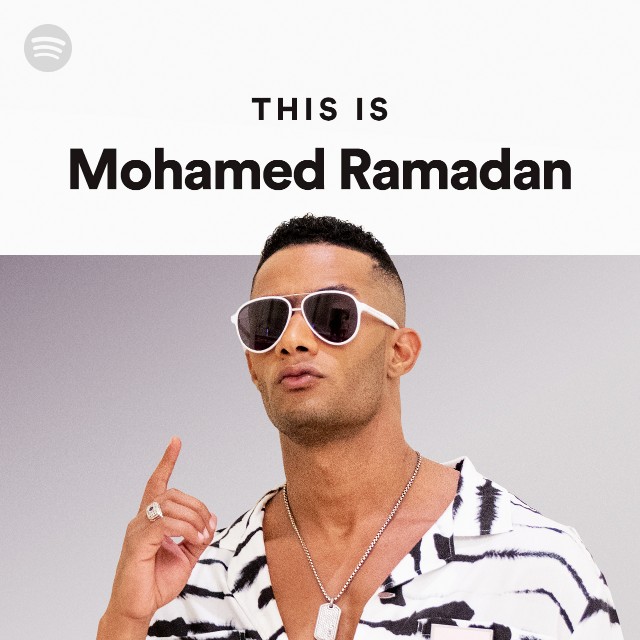 This Is Mohamed Ramadan - playlist by Spotify | Spotify