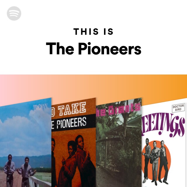 The Pioneers | Spotify