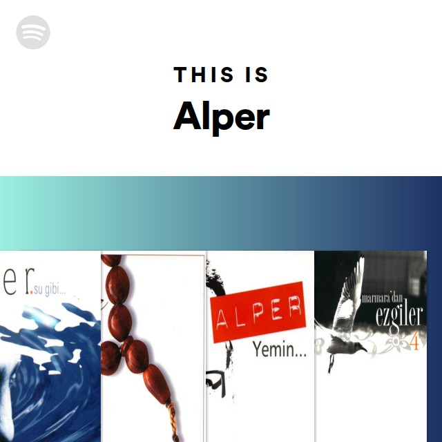 This Is Alper - playlist by Spotify | Spotify