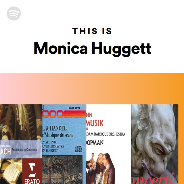 This Is Monica Huggett - playlist by Spotify | Spotify