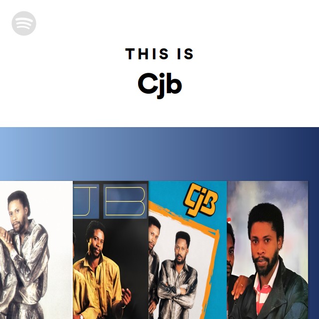This Is Cjb | Spotify Playlist