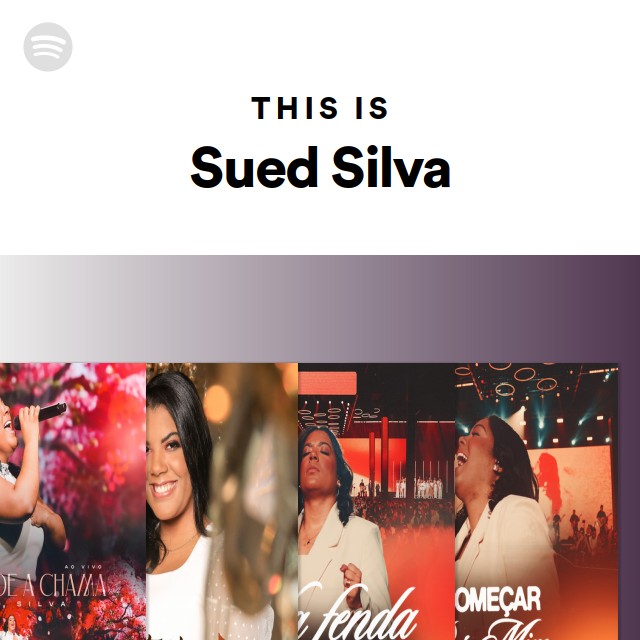 This Is Sued Silva - playlist by Spotify | Spotify