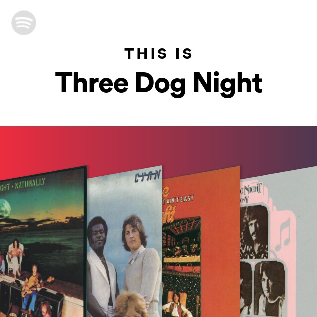 Three Dogs Night Greatest Hits Full Album Best Songs Three Dogs