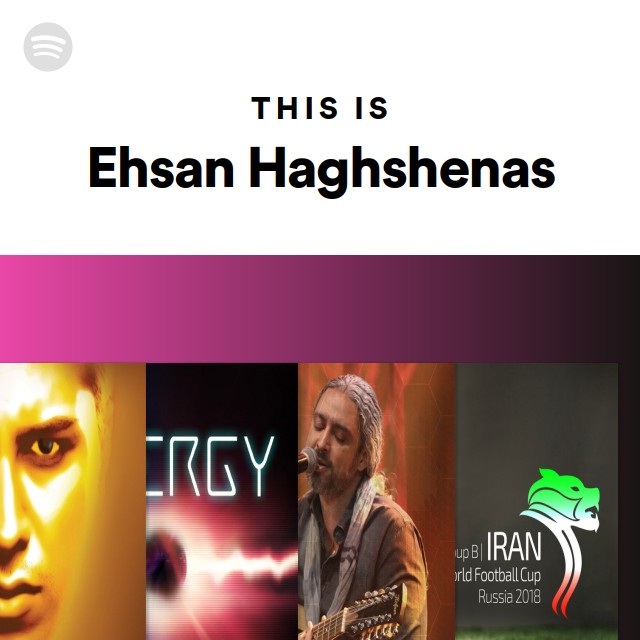 This Is Ehsan Haghshenas - playlist by Spotify | Spotify