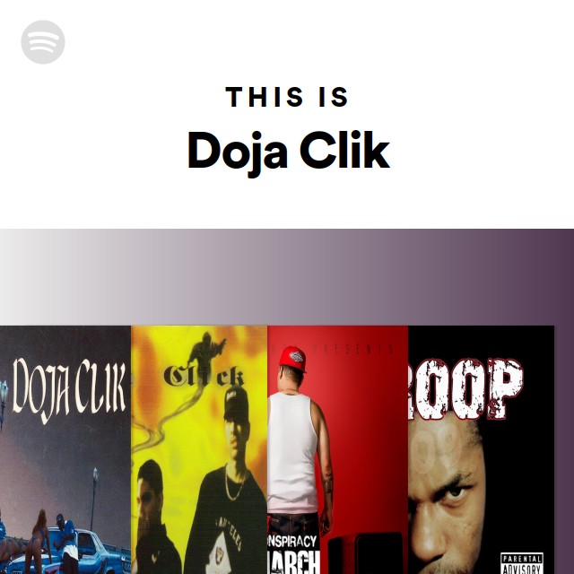 Doja Clik | Spotify