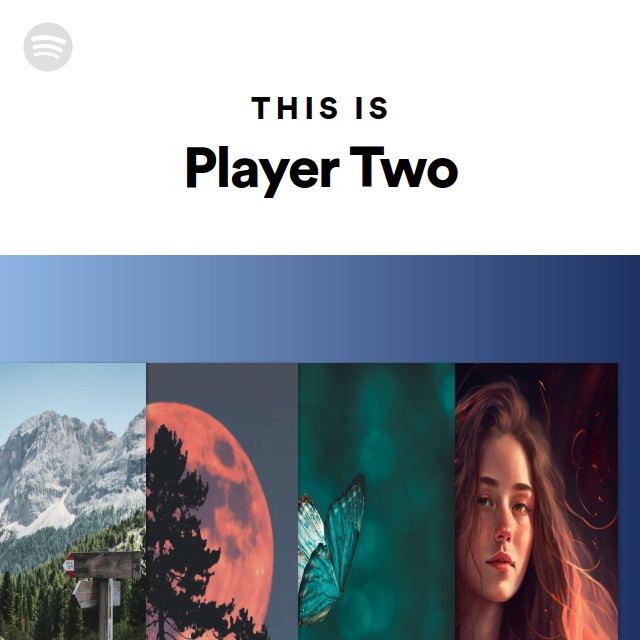 This Is Player Two | Spotify Playlist