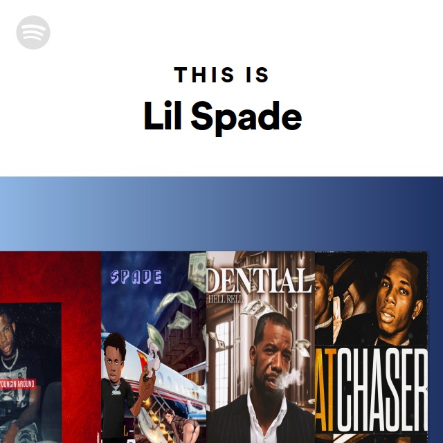 This Is Lil Spade - playlist by Spotify | Spotify