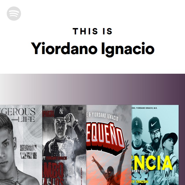 This Is Yiordano Ignacio | Spotify Playlist