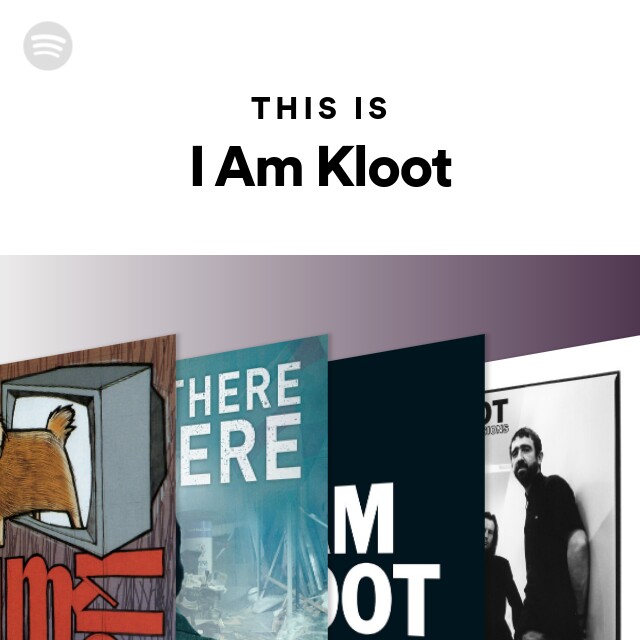 I Am Kloot Spotify