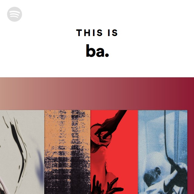 This Is Ba. - Playlist By Spotify | Spotify