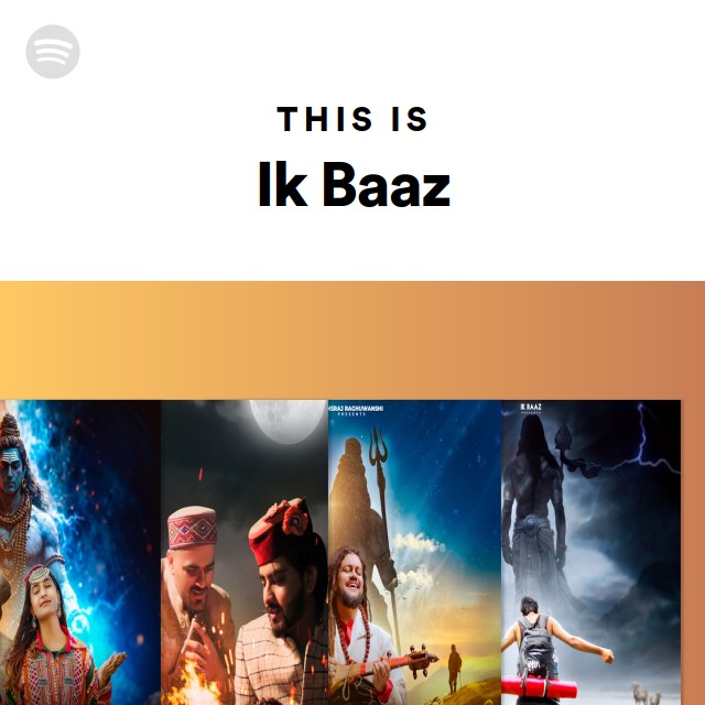 This Is Ik Baaz - playlist by Spotify | Spotify