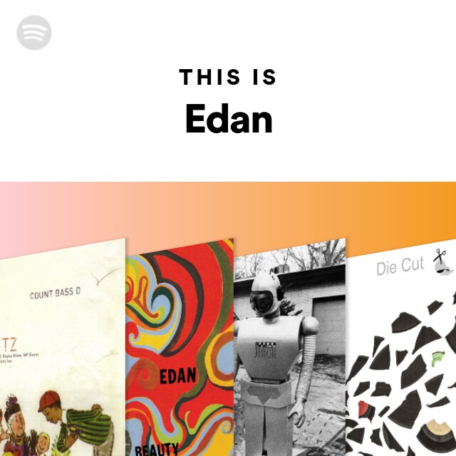 Edan | Spotify