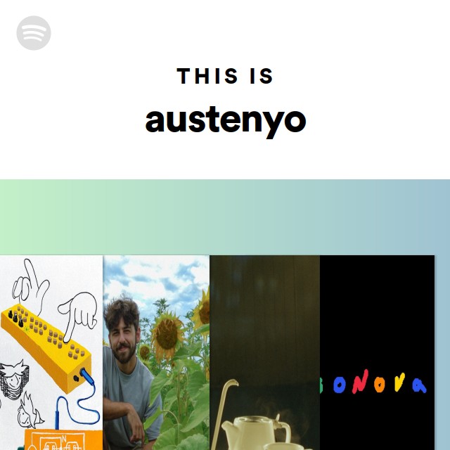 This Is austenyo | Spotify Playlist