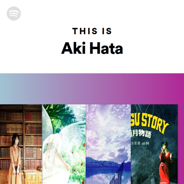 畑 亜貴 | Spotify