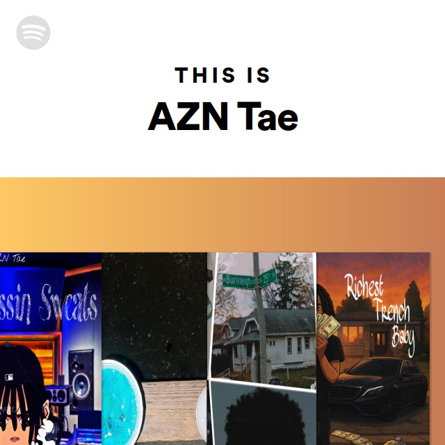 This Is AZN Tae - playlist by Spotify | Spotify
