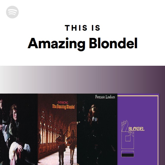 Amazing Blondel | Spotify