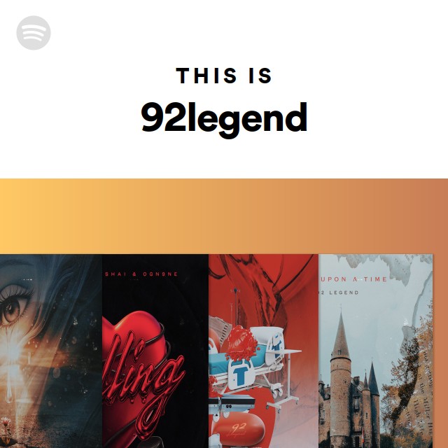 This Is 92legend - playlist by Spotify | Spotify