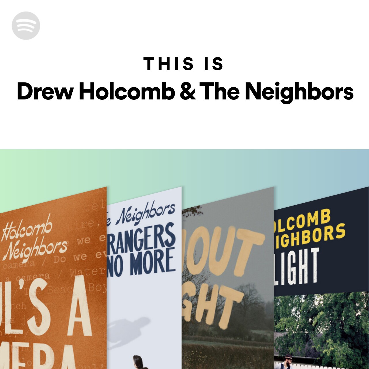 This Is Drew Holcomb & The Neighbors
