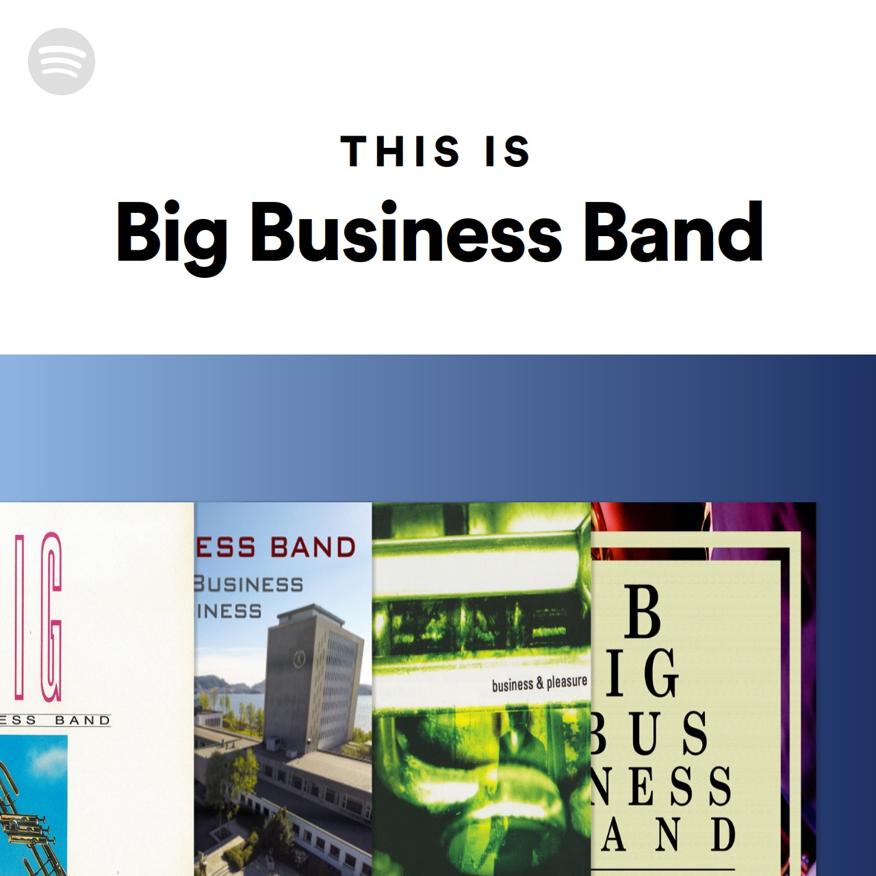 This Is Big Business Band