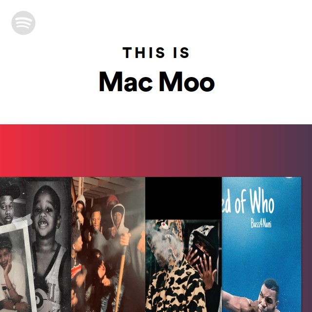 This Is Mac Moo - playlist by Spotify | Spotify